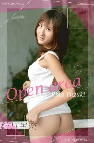 KEN WORKS Vol.062 結月里奈 ‘Open area’