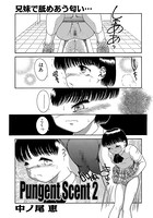 Pungent Scent PART.2