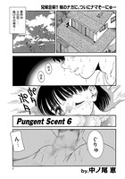 Pungent Scent PART.6