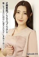 近親素股プレイでハプニング！！姉がセックスの伝授中にガマン出来ずにヌルンと挿入！！ Episode.01