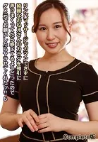 リンパマッサージでガマンできずに綺麗なおねえさんのカラダを強引に弄りまくってたら感じてるようだったのでダメ元でお願いしたらヤラせてくれたッ！！ 5 Complete版