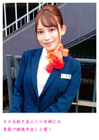 キス大好き美人エロ女神CA 素股で欲情中出し2発！